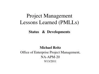 Project Management Lessons Learned (PMLLs) Status &amp; Developments