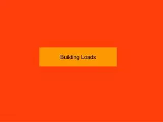 Building Loads