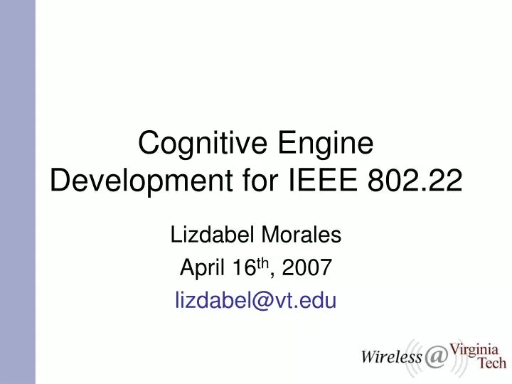 cognitive engine development for ieee 802 22