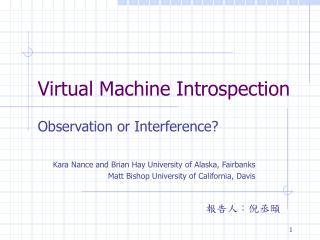 Virtual Machine Introspection