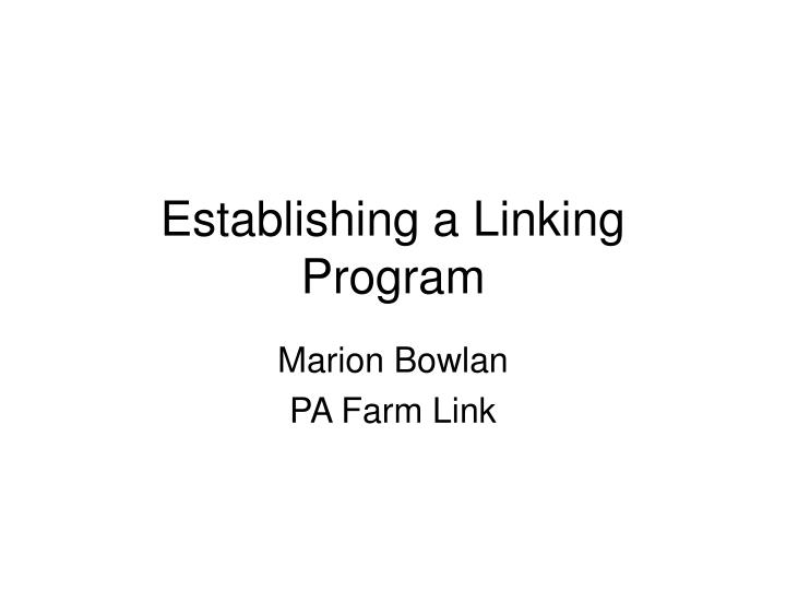 establishing a linking program
