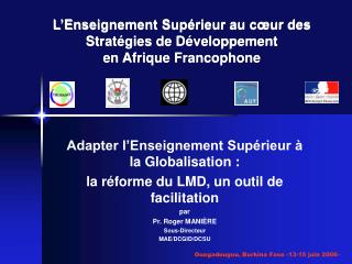 L’Enseignement Supérieur au cœur des Stratégies de Développement en Afrique Francophone
