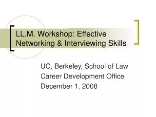 LL.M. Workshop: Effective Networking &amp; Interviewing Skills