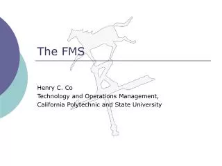 The FMS
