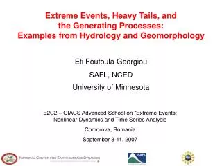 Extreme Events, Heavy Tails, and the Generating Processes: Examples from Hydrology and Geomorphology
