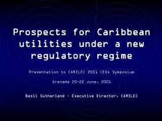 Prospects for Caribbean utilities under a new regulatory regime