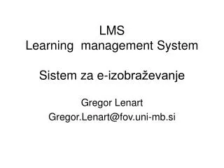 LMS Learning management System Sistem za e-izobraževanje