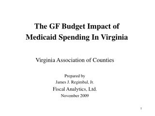 The GF Budget Impact of Medicaid Spending In Virginia