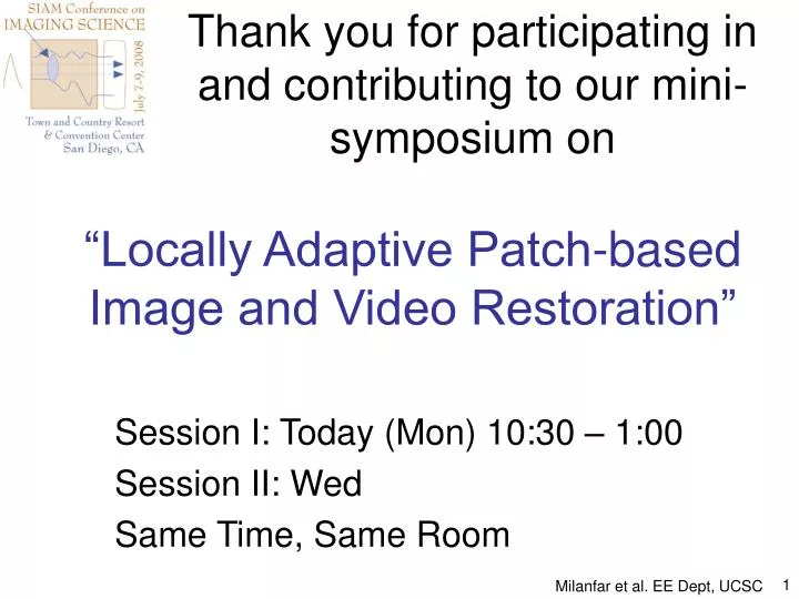 locally adaptive patch based image and video restoration