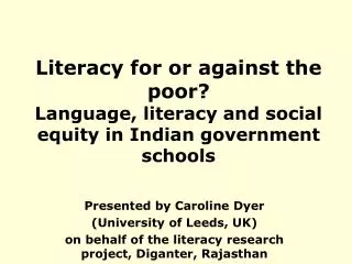 Literacy for or against the poor? Language, literacy and social equity in Indian government schools