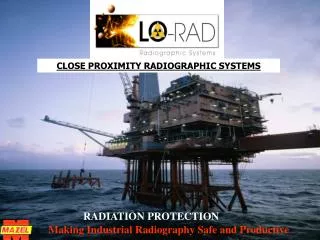 CLOSE PROXIMITY RADIOGRAPHIC SYSTEMS