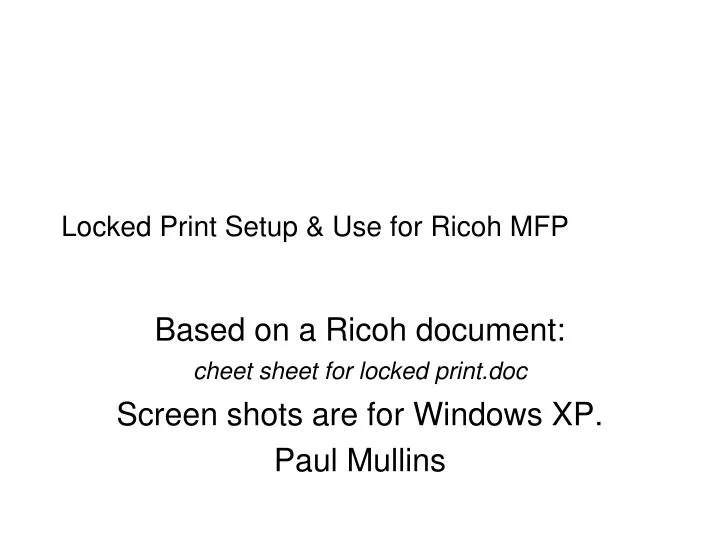 locked print setup use for ricoh mfp