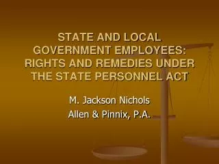 STATE AND LOCAL GOVERNMENT EMPLOYEES: RIGHTS AND REMEDIES UNDER THE STATE PERSONNEL ACT
