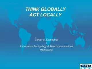 THINK GLOBALLY ACT LOCALLY