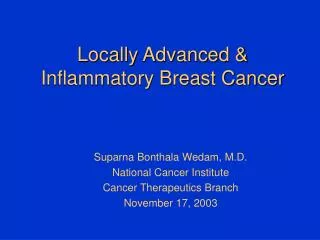Locally Advanced &amp; Inflammatory Breast Cancer