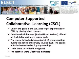 Computer Supported Collaborative Learning (CSCL)