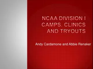 NCAA Division I Camps, Clinics and Tryouts