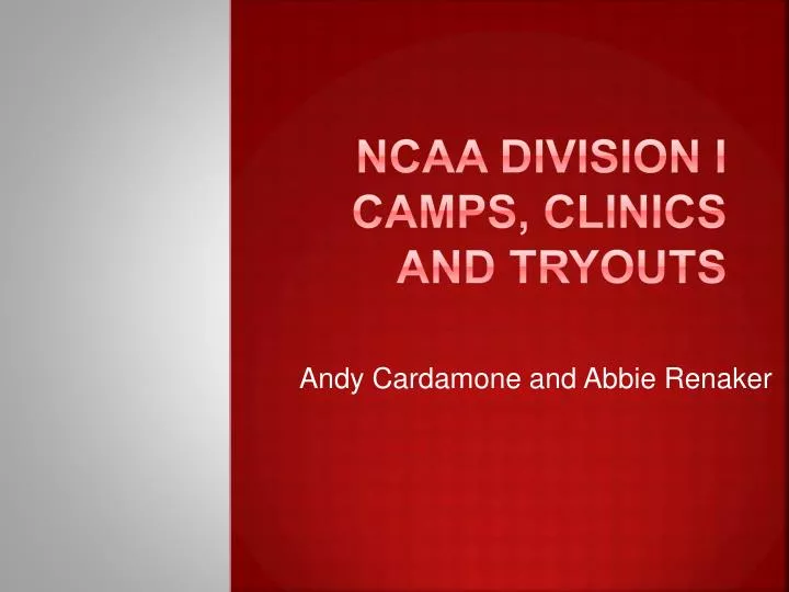 ncaa division i camps clinics and tryouts