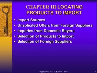 CHAPTER III LOCATING PRODUCTS TO IMPORT