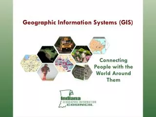Geographic Information Systems (GIS)