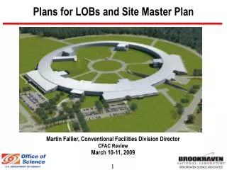 Plans for LOBs and Site Master Plan