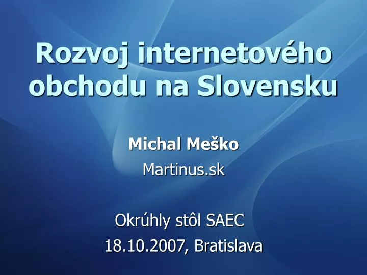 rozvoj internetov ho obchodu na slovensku