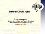 ROAD ACCIDENT FUND - slide 1