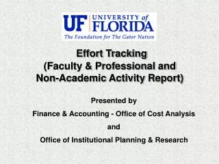 Effort Tracking (Faculty &amp; Professional and Non-Academic Activity Report)