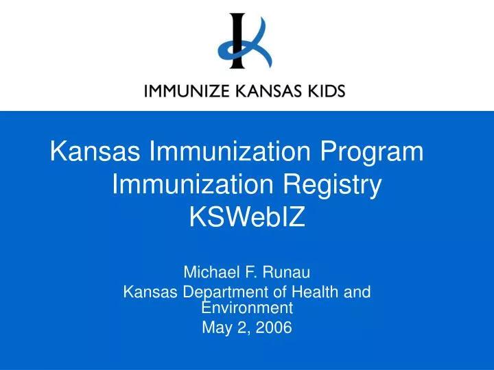 kansas immunization program immunization registry kswebiz