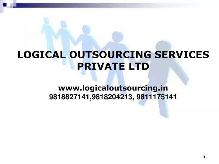 logical outsourcing services private ltd www logicaloutsourcing in 9818827141 9818204213 9811175141