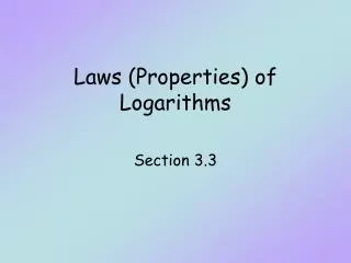 Laws (Properties) of Logarithms