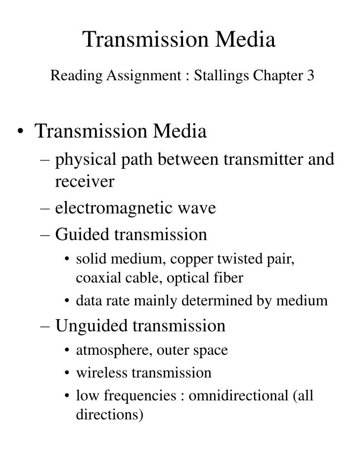 transmission media reading assignment stallings chapter 3