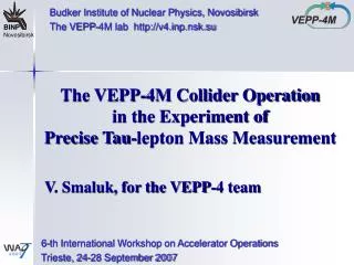 The VEPP-4M Collider Operation in the Experiment of Precise Tau-lepton Mass Measurement