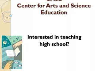CASE Center for Arts and Science Education