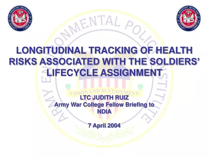 longitudinal tracking of health risks associated with the soldiers lifecycle assignment