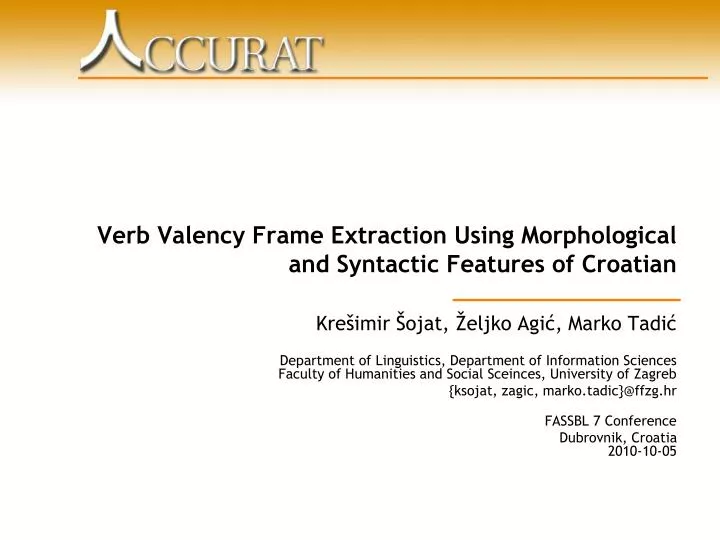 verb valency frame extraction using morphological and syntactic features of croatian