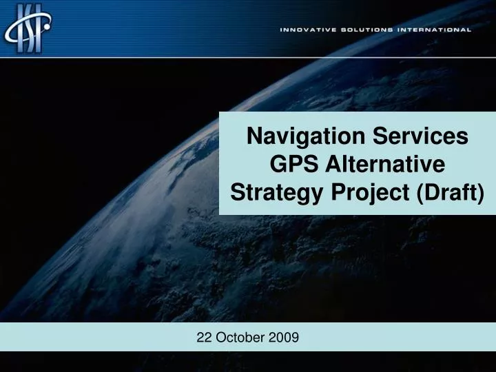 navigation services gps alternative strategy project draft
