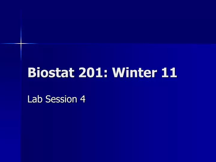 biostat 201 winter 11