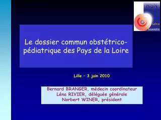 Le dossier commun obstétrico-pédiatrique des Pays de la Loire