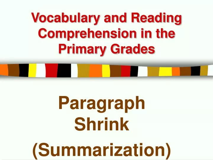 vocabulary and reading comprehension in the primary grades