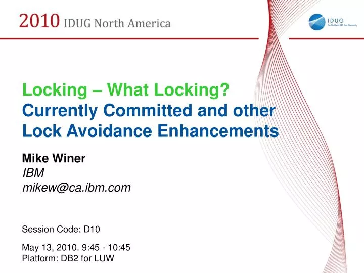 locking what locking currently committed and other lock avoidance enhancements