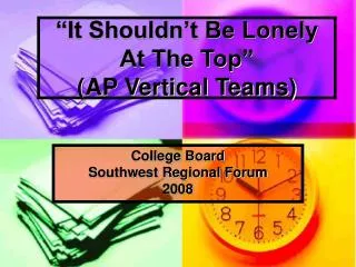 “It Shouldn’t Be Lonely At The Top” (AP Vertical Teams)