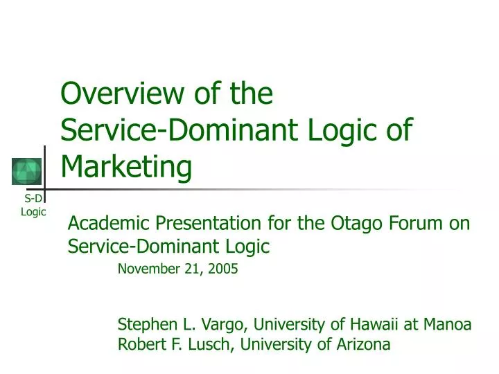 overview of the service dominant logic of marketing