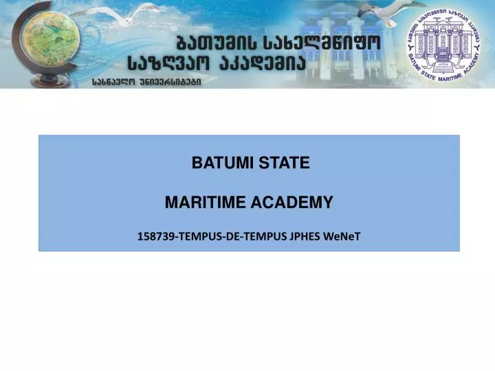 batumi state maritime academy 158739 tempus de tempus jphes wenet