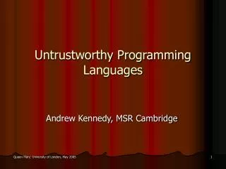 Untrustworthy Programming Languages
