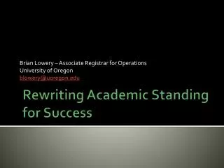 Rewriting Academic Standing for Success