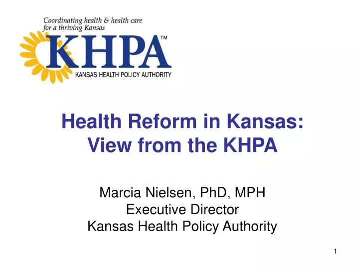 health reform in kansas view from the khpa