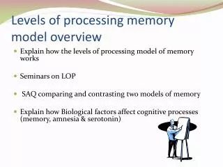 Levels of processing memory model overview