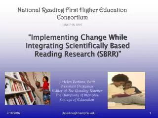 “Implementing Change While Integrating Scientifically Based Reading Research (SBRR)”