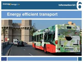 Energy efficient transport